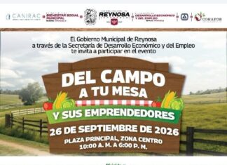 Celebrará Gobierno de Reynosa “Del Campo a tu Mesa y sus Emprendedores”