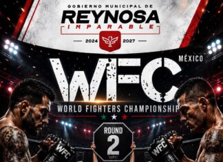 Invita Gobierno de Reynosa a disfrutar del WFC World Fighters Championship Round 2