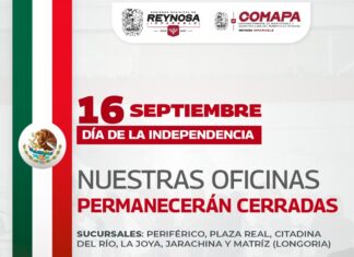 Informa COMAPA sobre cierre de sucursales por Día de la Independencia