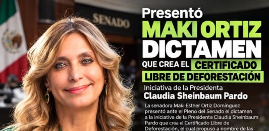 Presentó Maki Ortiz dictamen que crea el Certificado Libre de Deforestación, iniciativa de la Presidenta Claudia Sheinbaum Pardo